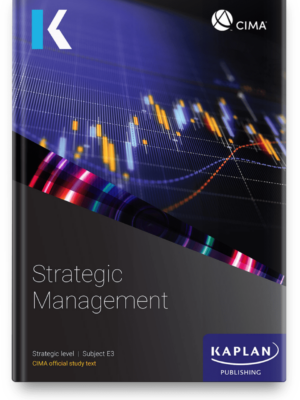 Kaplan CIMA E3 Strategic Management Study Text 2026