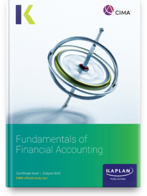 Kaplan CIMA BA3 Fundamentals of Financial Accounting Study Text 2026