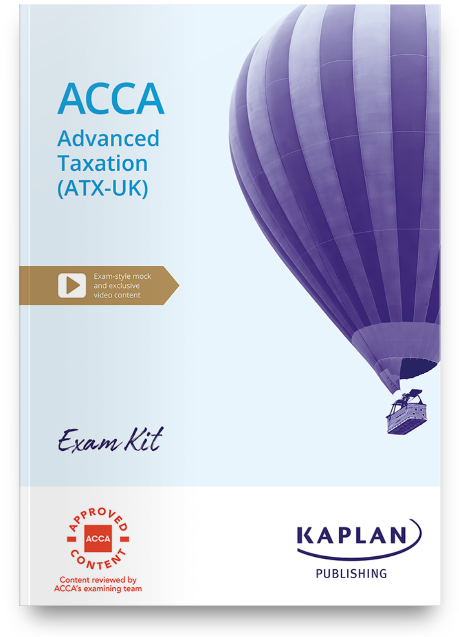 Kaplan ACCA ATX Advanced Taxation Exam Kit 2026