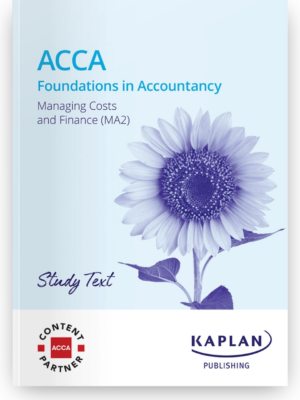 Kaplan FIA Managing Costs and Finances Study Text 2026