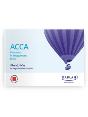 Kaplan ACCA FM Financial Management Pocket Notes 2026