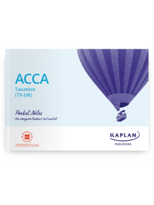 Kaplan ACCA TX Taxation Pocket Notes 2026