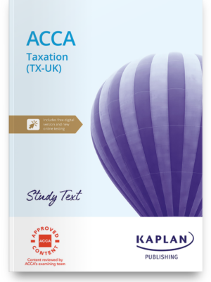 Kaplan ACCA TX Taxation Study Text 2026